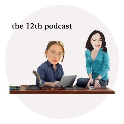 The 12th Podcast