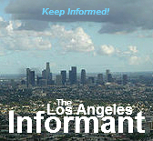 Informing you on News, Sports, Services, Events & other cool stuff in the Great City of Los Angeles.