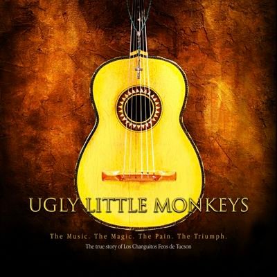 Ugly Little Monkeys - The True Story of Los Changuitos Feos de Tucson is a documentary about the first youth mariachi group in the United States.