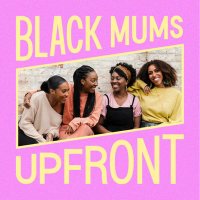 Black Mums Upfront(@BlackMumsUpfrnt) 's Twitter Profileg