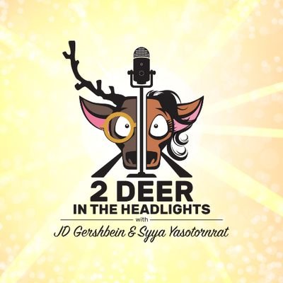 Ever have a Deer in the Headlight in life and especially at work? Join JD Gershbein & Syya Yasotornrat as they share their stories and enjoy sharing the pain!