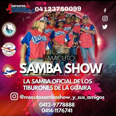 Macutosambashow, es la samba original del equipo glorioso,, TIBURONES DE LA GUAIRA......Siempre con uds tiburones