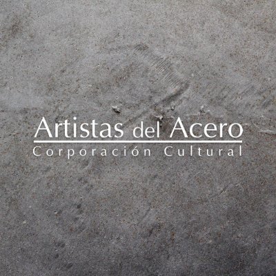 🏛Corporación Artistas del Acero. 65 años aportando al desarrollo artístico y cultural de Chile.