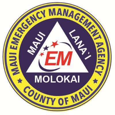 Maui County Emergency Management Agency - social media accounts not monitored 24/7. Call 9-1-1 for emergencies.