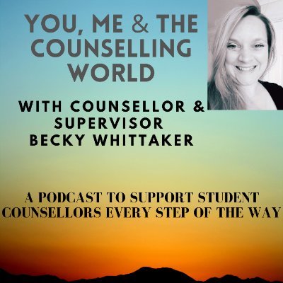 You, Me & The Counselling World Podcast