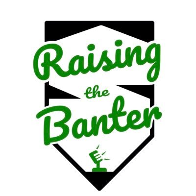 Raising the Banter