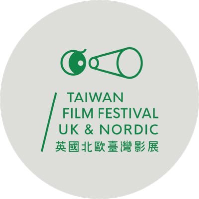 Taiwan Film Festival UK & Nordic Countries. 🔜2021 U.K. & Norway 🔚2018/2019/2020 U.K. & Iceland