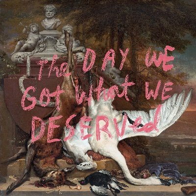 The Day We Got What We Deserved - out May 21st via @otherpeoplerec