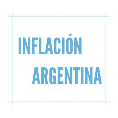 Toda la información que necesita saber sobre la inflación en Argentina.