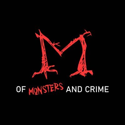 Of Monsters and Crime