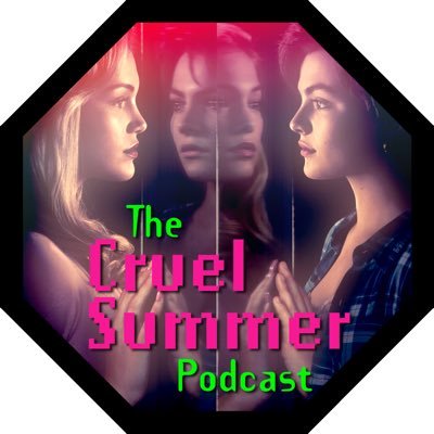 A #CruelSummer podcast from @JamesTaylor21 and @marcosparks, of the @broswatchplltoo podcast. Go check out @TroubleNovels and buy our book!