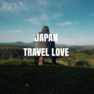JAPAN TRAVEL LOVE