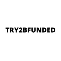Try2bfunded (@try2bfunded) 's Twitter Profile
