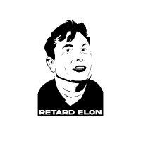 Retard Elon (@retardelon) 's Twitter Profile Photo Retard Elon (@retardelon) 's Twitter Profile Photo