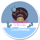 A Casa Poema é uma instituição de ensino fundada pela atriz e poeta Elisa Lucinda em parceria com a atriz Geovana Pires.  
Contato: escola@casapoema.com.br
