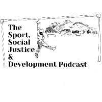 Sport, Social Justice & Development Podcast(@SSJDpodcast) 's Twitter Profile Photo