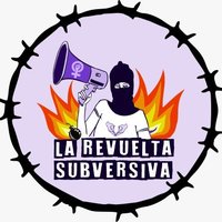 La Revuelta Subversiva(@LaRevueltaSubv) 's Twitter Profile Photo