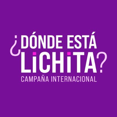 Campaña internacional ¿Dónde está Lichita? - Eran Niñas
