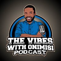 Vibes With Onimisi Pod 🎙 (@vibeswithonims) 's Twitter Profile
