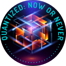 Quantized: Now or Never