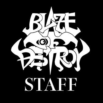 BLAZE OF DESTROYのOfficial STAFF Twitterです。 お仕事のご依頼、その他お客様からのお問い合わせもDMからどうぞ！ バンド公式アカウントはこちら @BLAZEOFDESTROY　　　#BLAZEOFDESTROY