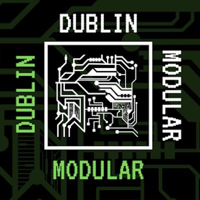 Dublin Modular organise events and gatherings for LIVE electronic Musicians, Visual Artists and general public all around the island of Ireland!