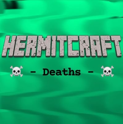 Dm me if you wanna help out! - Basically keeping track of hermits' deaths