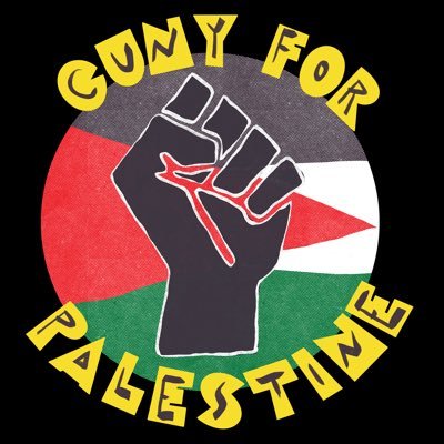 From the river to the sea, Palestine will be free! Intifada, Intifada! CUNY students & workers organizing for Palestinian liberation.