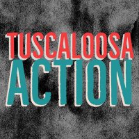 Tuscaloosa Action (@tuscaction) 's Twitter Profile