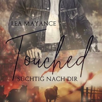LeaMayance's profile picture. TOUCHED - SÜCHTIG NACH DIR 
EROTISCHER ROMAN
LEA MAYANCE
PLAISIR D’AMOUR VERLAG
https://t.co/fRqea5fdbI