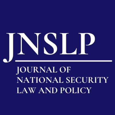 The world's only peer-reviewed journal devoted exclusively to national security law and policy.