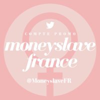 Moneyslave France 🇫🇷(@MoneyslaveFR) 's Twitter Profileg