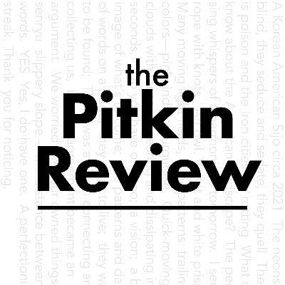 The Pitkin Review is a peer-reviewed, biannual literary journal published by current MFA in Creative Writing students of Goddard College.