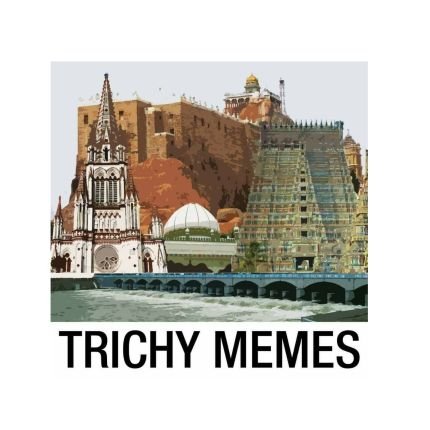 This page is about fun, facts, info & trolls about Trichy and trending topics...