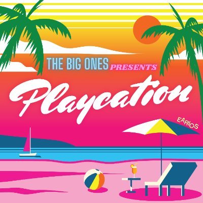 The Big Ones Podcast is doing a special Summer Series show called Playcation! New episodes drop Tuesdays wherever you get your pods!