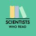 Scientists Who Read (@ScientistsWho) Twitter profile photo