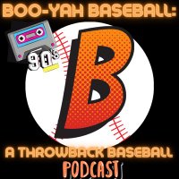 Boo-Yah Baseball: A throwback baseball podcast(@Boo_Yahbaseball) 's Twitter Profile Photo