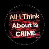 All I Think About Is CRIME(@AllIThinkAbout5) 's Twitter Profile Photo