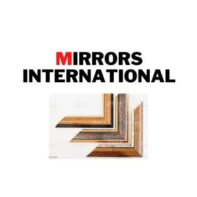 Mirrors International was established in 1940. It is dealing with photo frame, photo lamination, photo frame materials, Mirror, glass and much more.