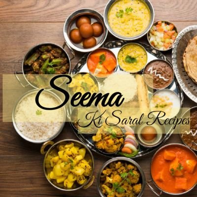 Seema Ki Saral Recipes
