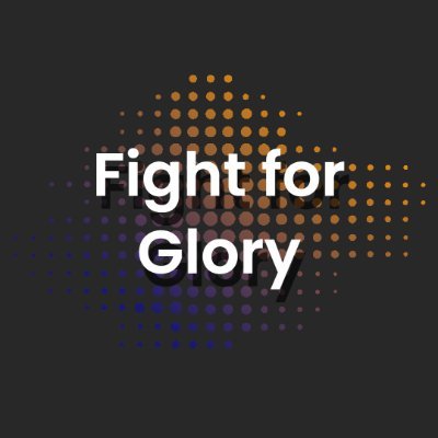 Fight for Glory