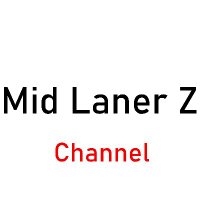 Mid Laner Z(@MidLanerZ) 's Twitter Profile Photo