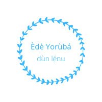 Èdè Yorùbá dùn lẹ́nu(@DunLenu) 's Twitter Profile Photo