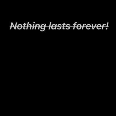 Nothing lasts forever ♥️♠️