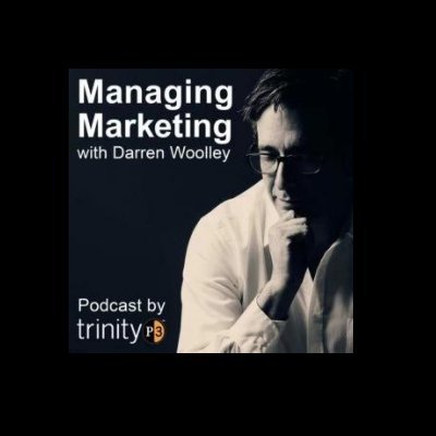 Managing Marketing is a weekly podcast hosted by the marketing subject matter experts at TrinityP3 Global Management Consultants.