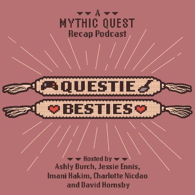 A MYTHIC QUEST podcast hosted by Ashly Burch, Jessie Ennis, Imani Hakim, Charlotte Nicdao and David Hornsby. New episodes coming soon! Subscribe here: