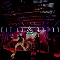 Die In A Dream (@dieinadreamband) 's Twitter Profile