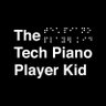 tech_piano's profile picture. I am a Blind YouTuber who does demonstrations for the blind, mainly tech. For questions please message me here, or email: info@thetechpianoplayerkid.com