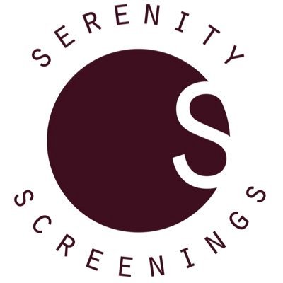 Serenity Screenings