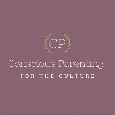 Conscious Parenting, for the Culture.